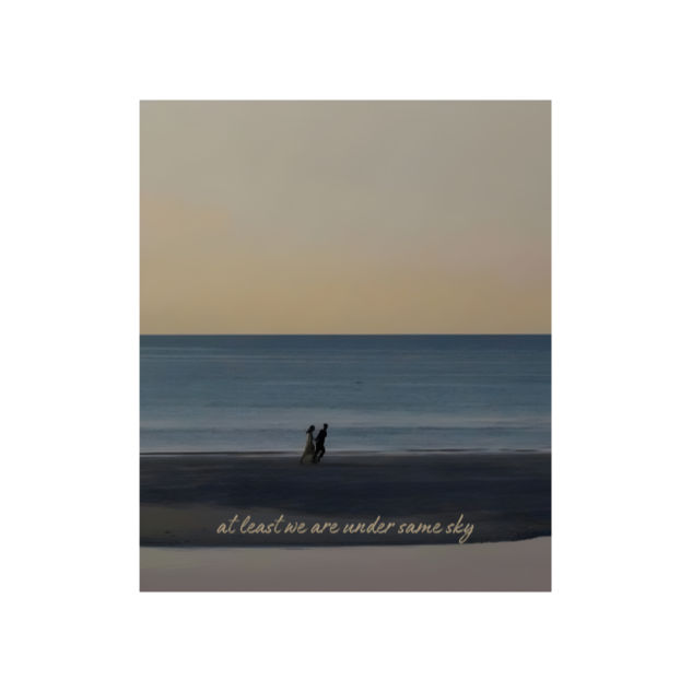 at least we under same sky